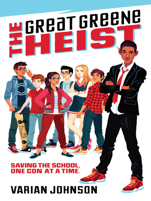 Title details for The Great Greene Heist by Varian Johnson - Available